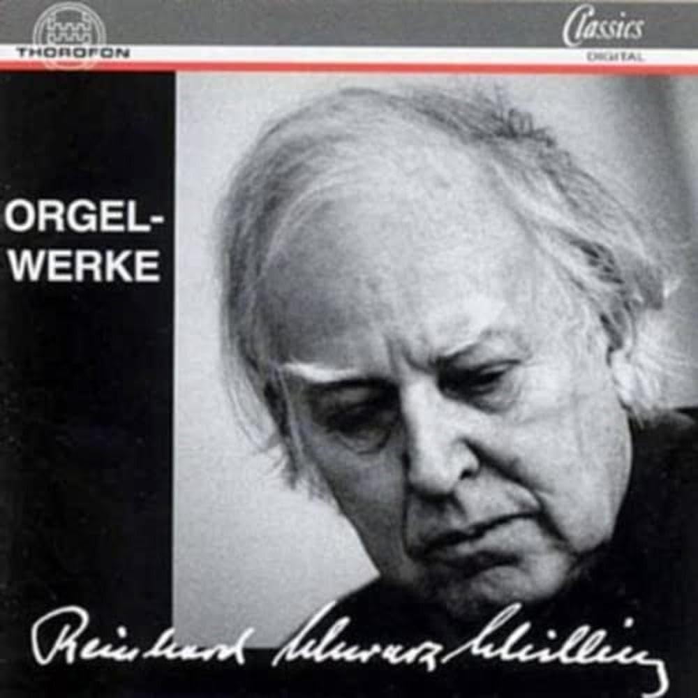 Schwarz-Schilling: Organ Works