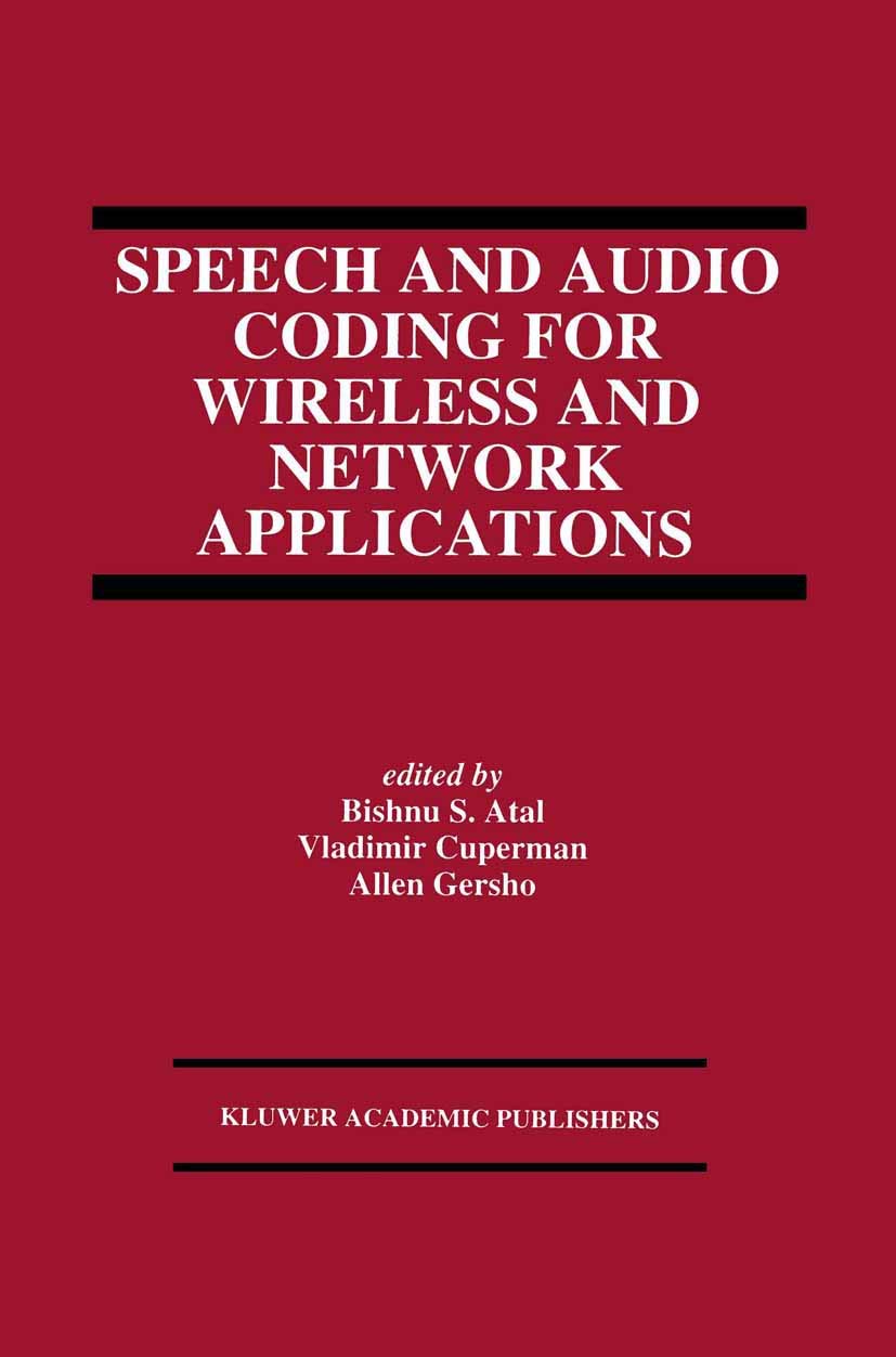 Speech and Audio Coding for Wireless and Network Applications: 224