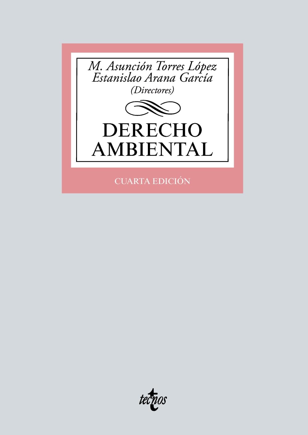 Derecho Ambiental (Derecho - Biblioteca Universitaria de Editorial Tecnos)