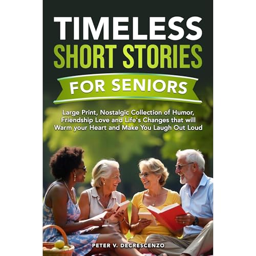 Timeless Short Stories For Seniors Audiolibro Por Peter V. DeCrescenzo arte de portada