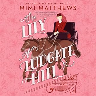 The Lily of Ludgate Hill Audiolibro Por Mimi Matthews arte de portada