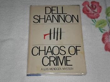 Hardcover Chaos of Crime: A Luis Mendoza Mystery Book