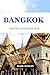 BANGKOK TRAVEL GUIDE 2025-2026: A Journey through the City’s Hidden Gems and Local Treasures