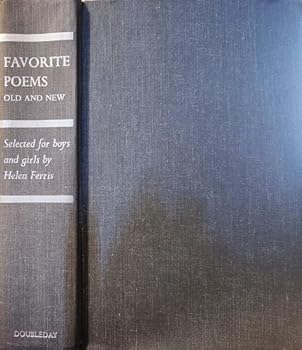 FAVORITE POEMS OLD AND NEW SELECTED FOR BOYS AND GIRLS VOLUME TWO