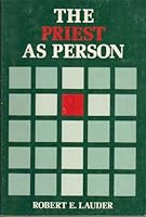 The Priest As Person: A Philosophy of Priestly Existence 0895710137 Book Cover