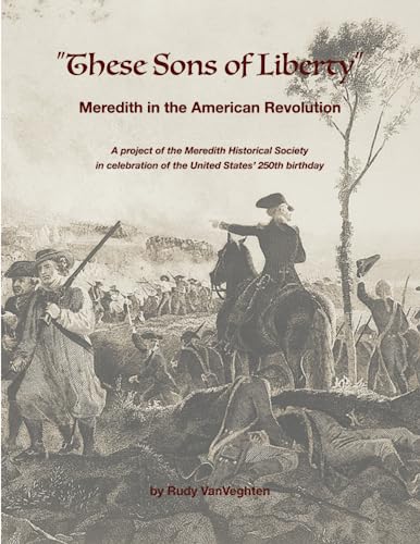 "These Sons of Liberty": Meredith in the American Revolution