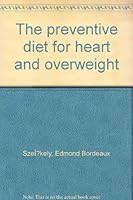 The preventive diet for heart and overweight B0006XJ20A Book Cover