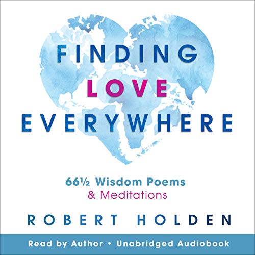 Finding Love Everywhere by Robert Holden Ph.D. episode artwork