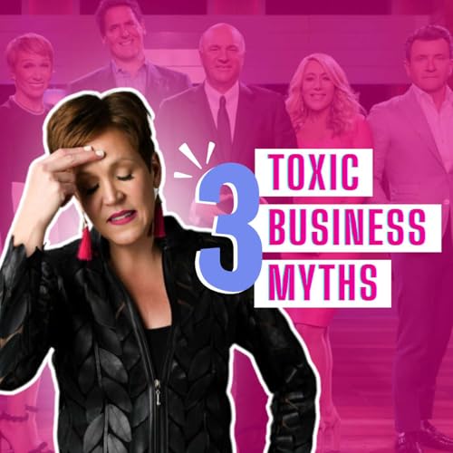 Page de couverture de 3 Toxic Business Myths Burning Women Out