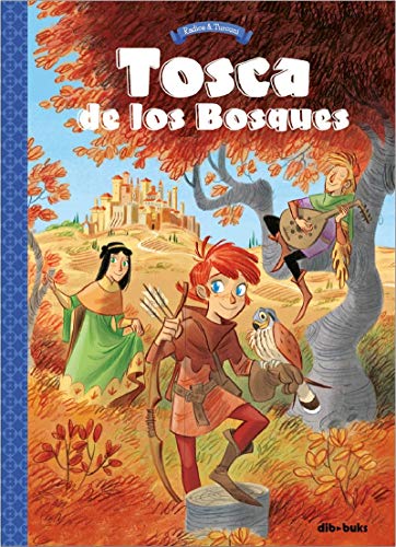 Tosca de los bosques 1 (INFANTIL/JUVENIL)