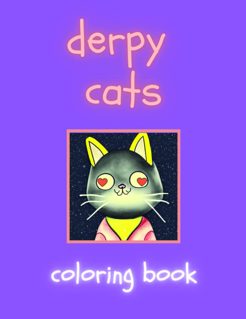 Derpy Cats: Coloring Book (The Derpy Dozen)