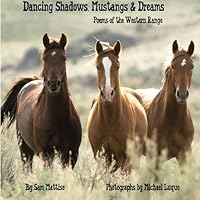 Dancing Shadows : Mustands and Dreams 0984366962 Book Cover