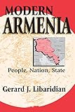 Modern Armenia: People, Nation, State