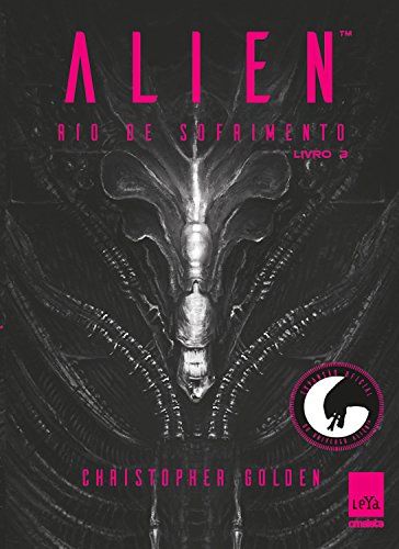 Alien: Rio de sofrimento - Golden, Christopher
