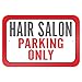 Hair Salon Parking Only 9