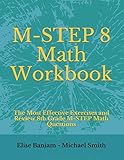M-STEP 8 Math Workbook: The Most Effective Exercises and Review 8th Grade M-STEP Math Questions