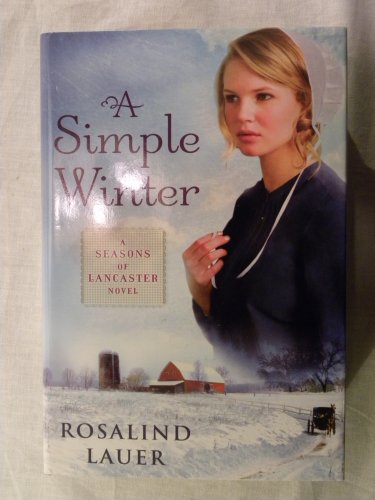 A Simple Winter (Seasons of Lancaster, Book 1) 1617934089 Book Cover