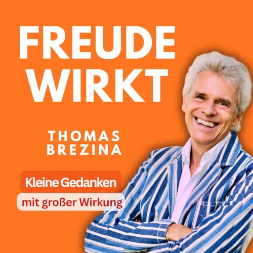 Freude wirkt - Der Tag, an dem mein K&ouml;rper loslie&szlig;