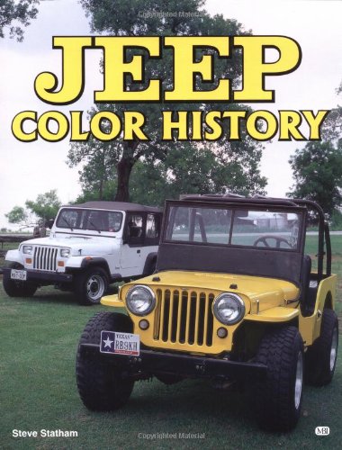 Jeep Color History: Statham, Steve: 9780760306369: Amazon.com: Books