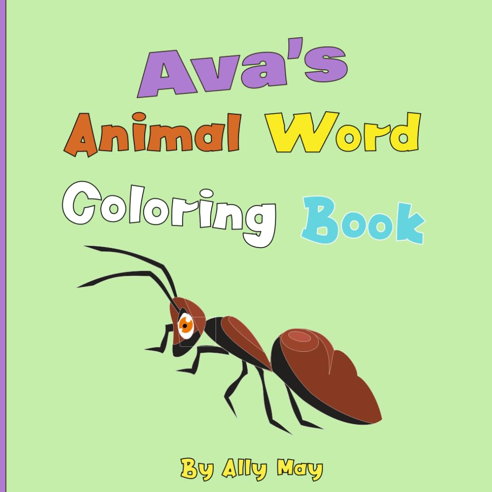 Ava's Animal Word Coloring Book: Learn Animal Names for Toddlers & Preschool Kids