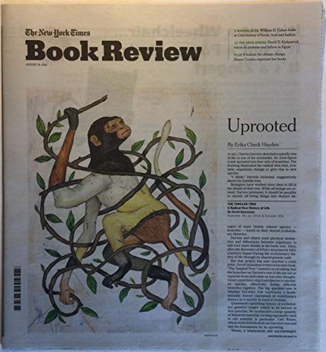 The New York Times Book Review, August 19, 2018 (cover: The Tangled Tree, by David Quammen): Arab Spring, Freeman & McKinley on Citi, Rick Gekoski's Long Island Story, Giraldi's American Audacity