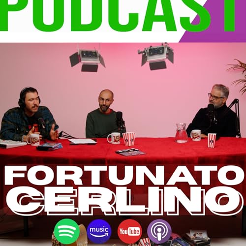#52 - INTERVISTA A FORTUNATO CERLINO e alla sua opera prima