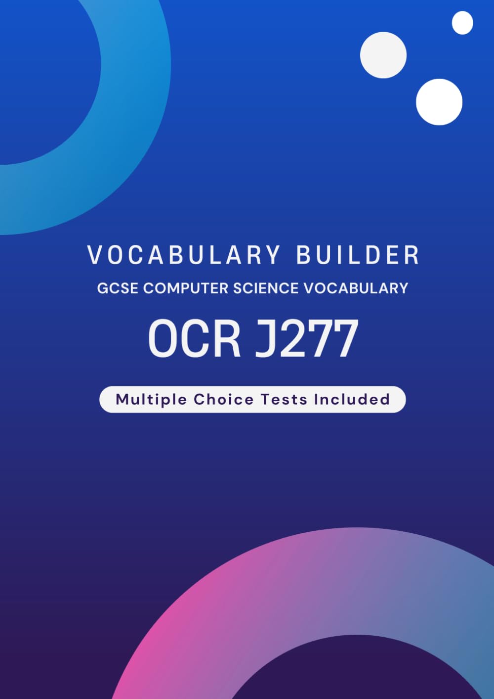 GCSE Computer Science Vocabulary OCR J277 (GCSE Vocabulary Builders)