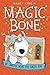 Be Careful What You Sniff For #1 (Magic Bone)