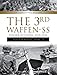 Produktbild The 3rd Waffen-SS Panzer Division "totenkopf," 1939-1943: An Illustrated History, Vol.1 (Divisions of the Waffen-SS)