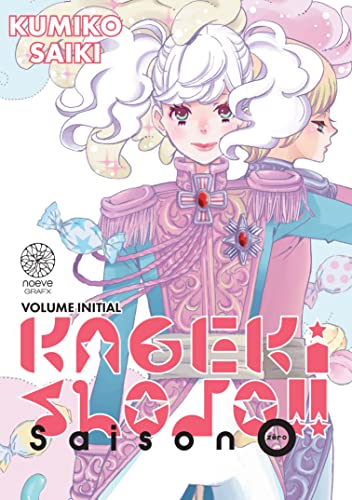 Kageki Shôjo - Zéro — Tome 1