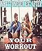 WHAT TO NEVER EAT AFTER YOUR WORKOUT: The Complete Ketogenic Diet for Beginners (English Edition)