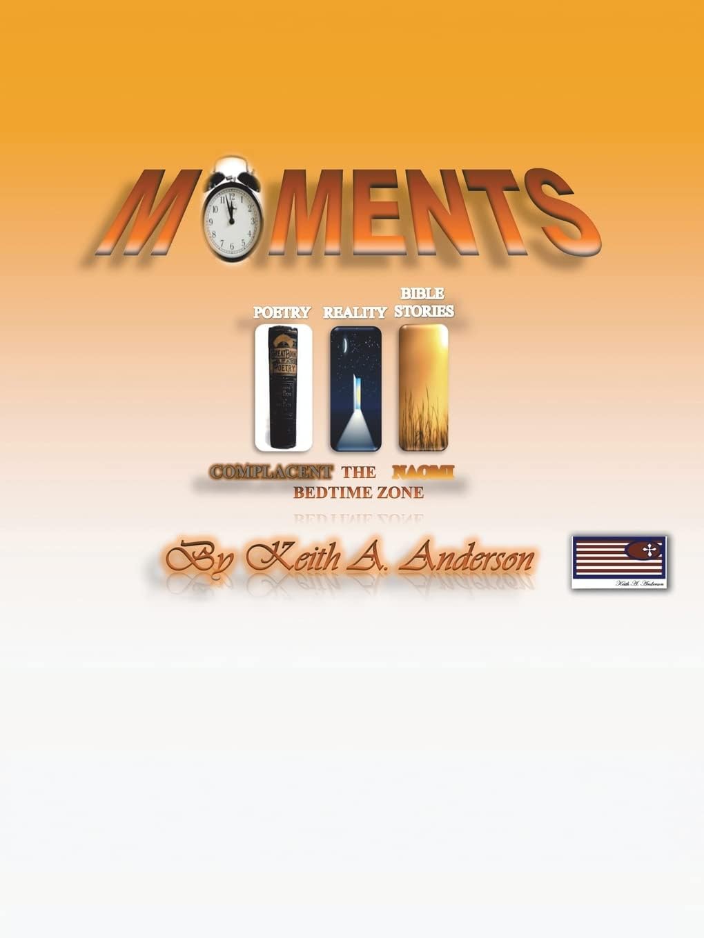 Moments III: Bedtime Stories and Truths