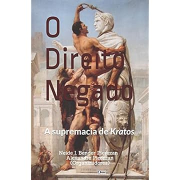 Capa do livro O Direito negado: a supremacia de Kratos