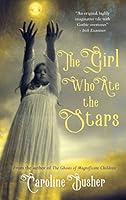 The Girl Who Ate the Stars 1781998698 Book Cover