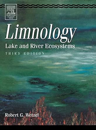 Limnology: Lake and River Ecosystems 3rd Edition book cover