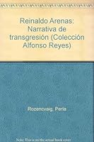 Reinaldo Arenas: Narrativa de transgresio´n (Coleccio´n Alfonso Reyes) (Spanish Edition) 9688730122 Book Cover