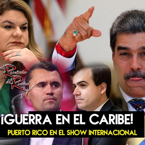 Page de couverture de Ep.230 ¡Guerra en el Caribe! Puerto Rico en el show internacional