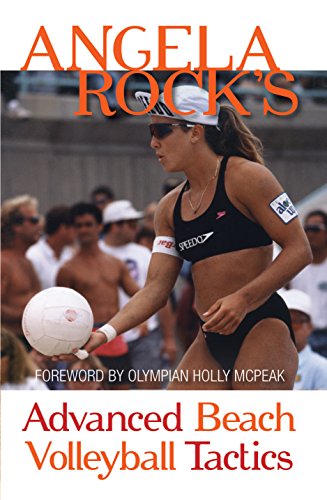 Angela Rock's Advanced Beach Volleyball Tactics