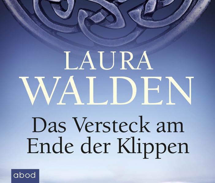 Das Versteck am Ende der Klippen: Roman
