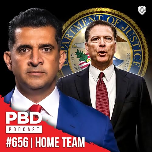 Comey Indicted, Trump's Kimmel Lawsuit & Charlie Kirk Assassination Theories | PBD Podcast | Ep. 656 Podcast Por arte de portada