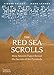 Price comparison product image The Red Sea Scrolls: How Ancient Papyri Reveal the Secrets of the Pyramids