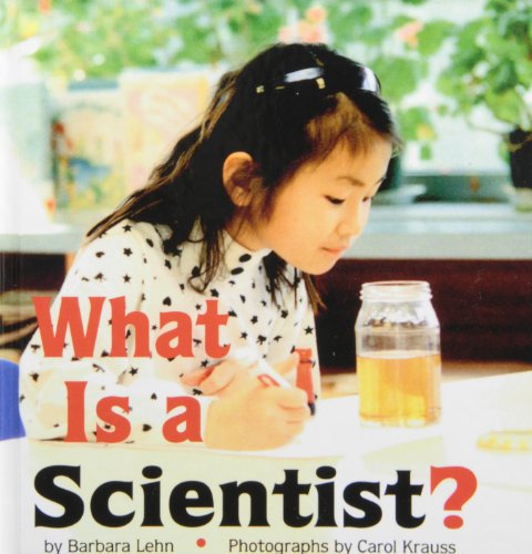 What Is a Scientist? 143526536X Book Cover