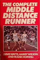 The Complete Middle Distance Runner 0091501717 Book Cover