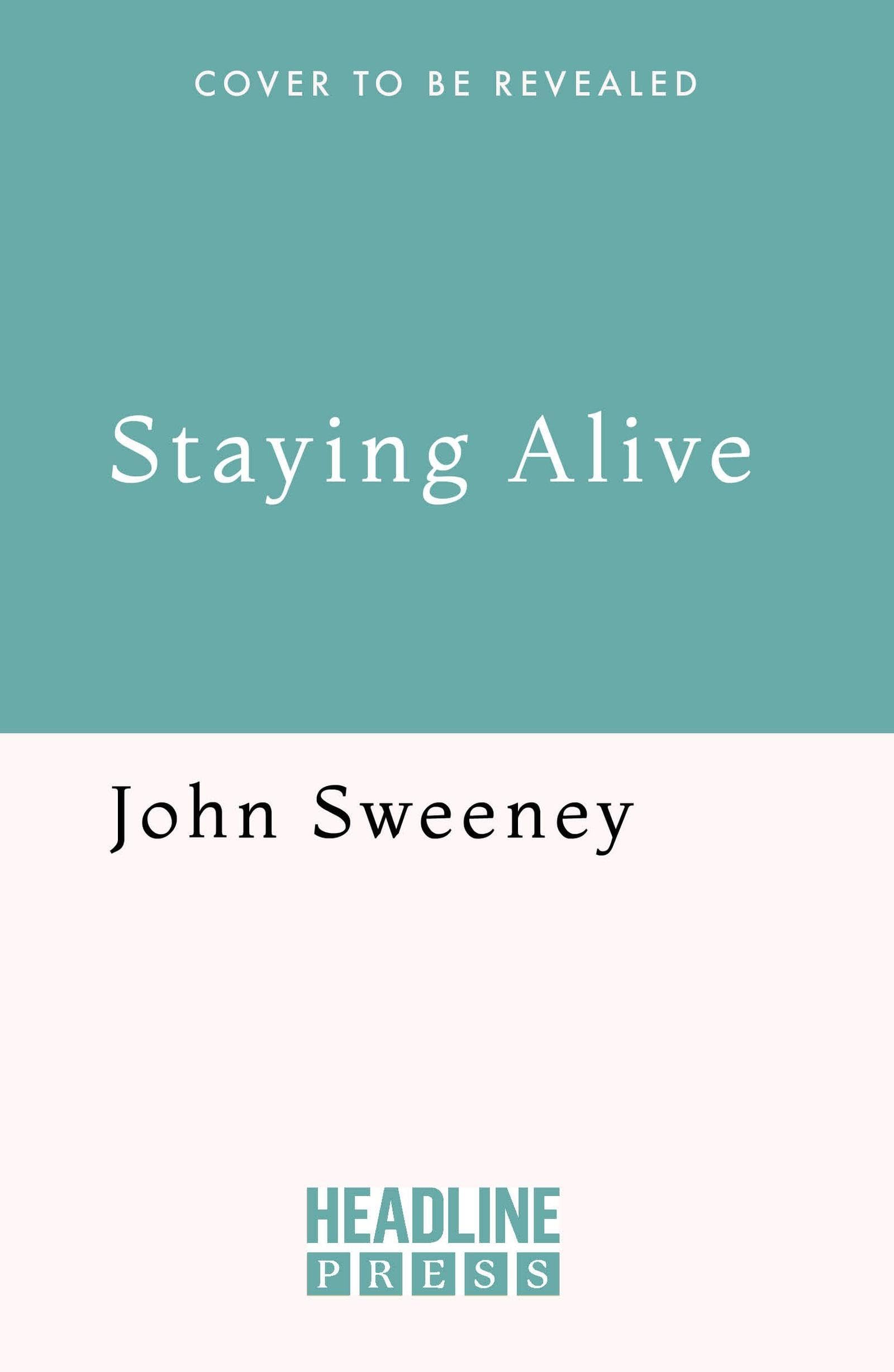 Staying Alive