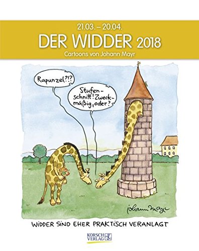 Widder 2018: Sternzeichenkalender-Cartoonkalender als Wandkalender im Format 19 x 24 cm. Widder 2018: Sternzeichenkalender-Cartoonkalender als Wandkalender im Format 19 x 24 cm.