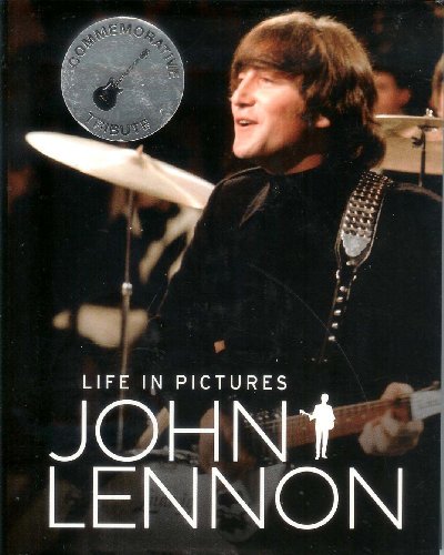 John Lennon (Life in Pictures)