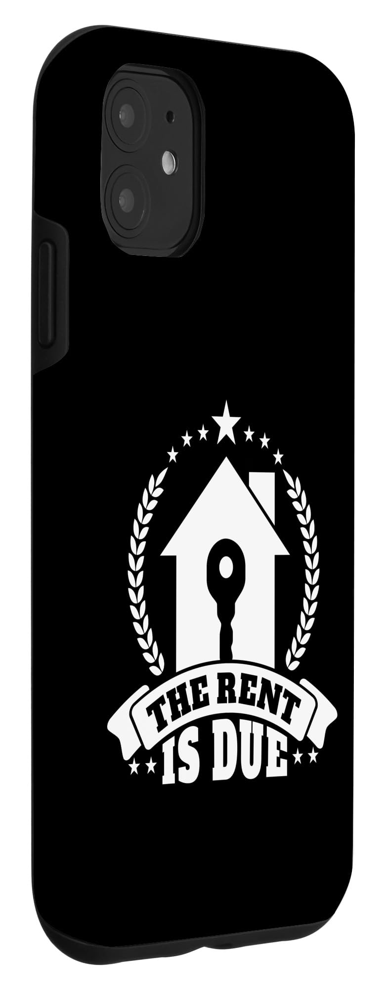 iPhone 11 The Rent Is Due Landlord Property Manager Real Estate Quote Case - Image 3