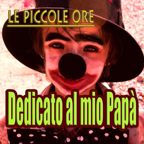 Le Piccole Ore Le Piccole Ore