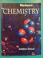 Solutions Manual, Nelson Chemistry 0176039767 Book Cover
