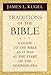 Produktbild Traditions of the Bible: A Guide to the Bible As It Was at the Start of the Common Era